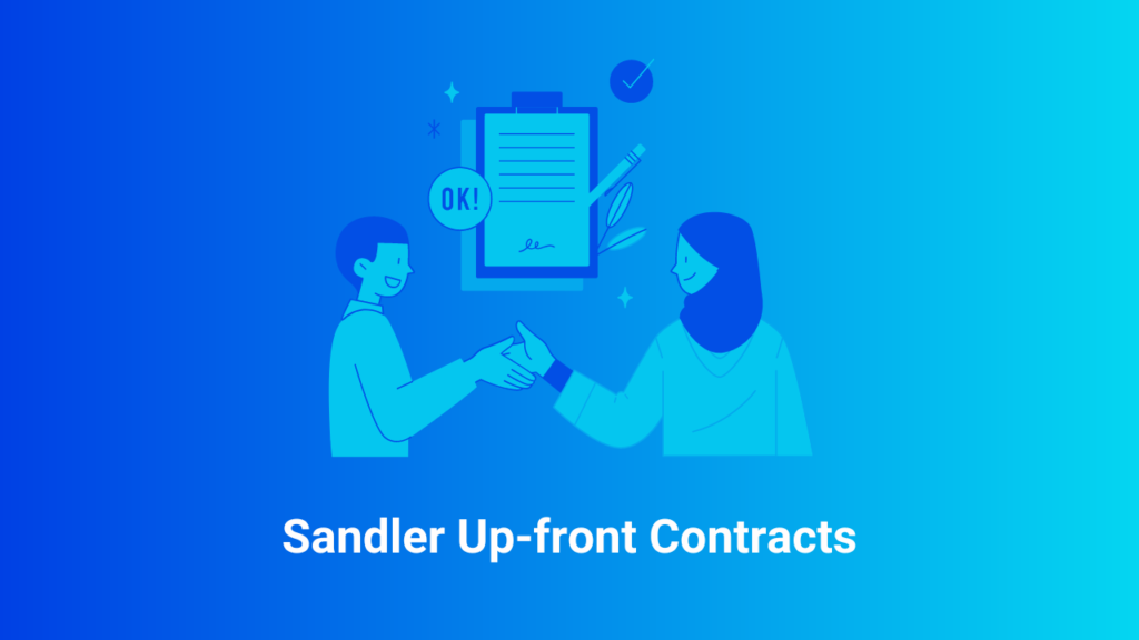 Sandler Up-front Contracts