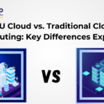 GPU Cloud vs. Traditional Cloud Computing Key Differences Explored