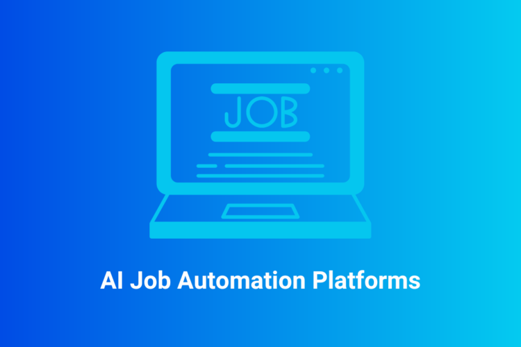 AI Job Automation Platforms