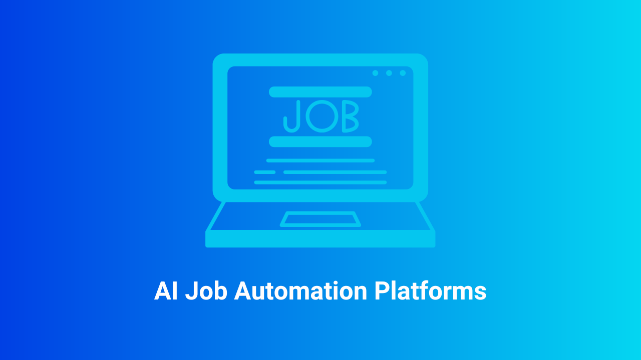 AI Job Automation Platforms
